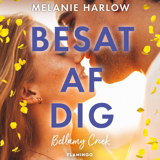 Besat af dig, Melanie Harlow