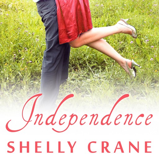 Independence, Shelly Crane