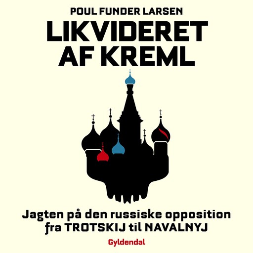 Likvideret af Kreml, Poul Funder Larsen