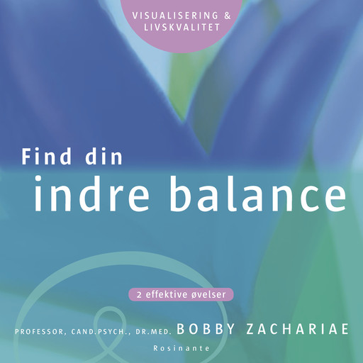 Find din indre balance, Bobby Zachariae