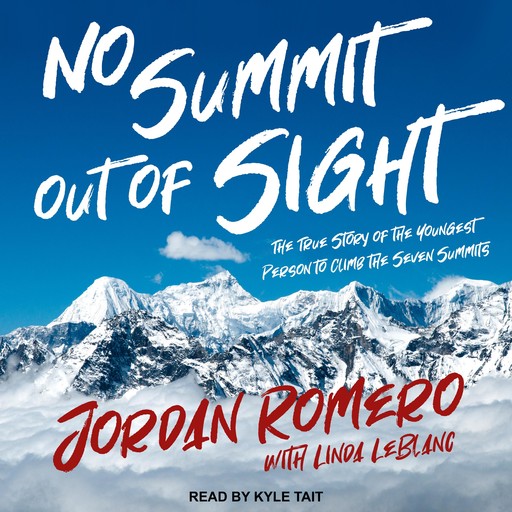 No Summit out of Sight, Jordan Romero, Linda LeBlanc