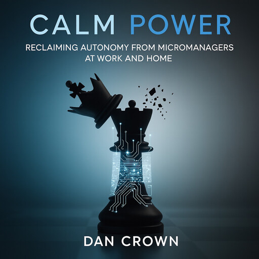 Calm Power, Dan Crown