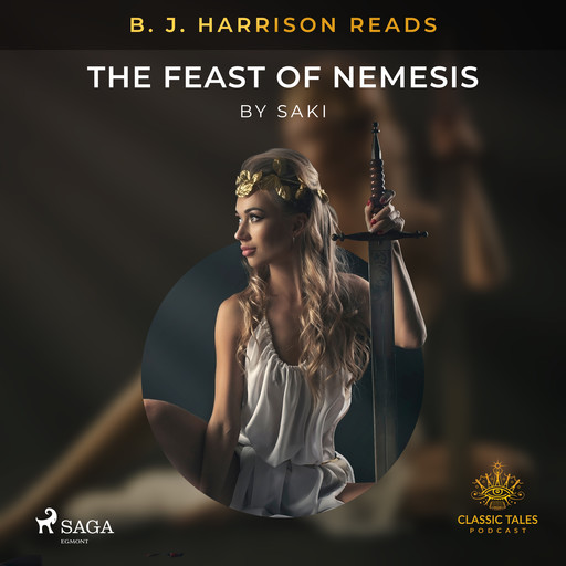B. J. Harrison Reads The Feast of Nemesis, Saki