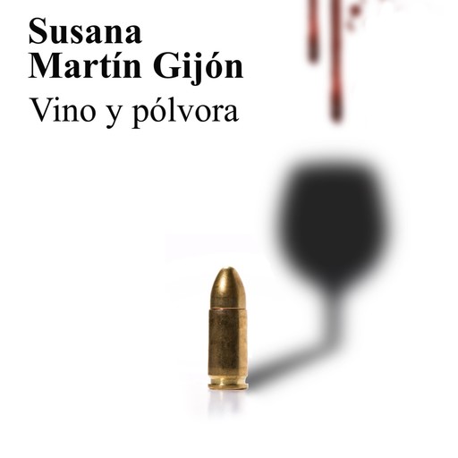 Vino y pólvora, Susana Martín Gijón