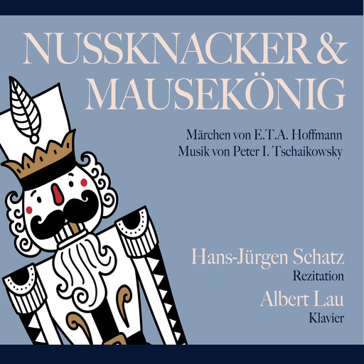 Nussknacker & Mausekönig, Albert Lau
