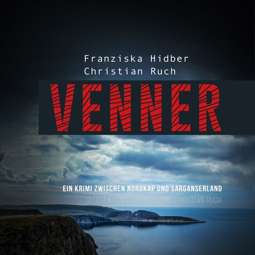 Venner, Christian Ruch, Franziska Hidber
