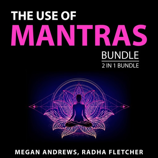 The Use of Mantras Bundle, 2 in 1 Bundle, Radha Fletcher, Megan Andrews