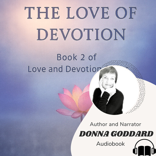 The Love of Devotion, Donna Goddard