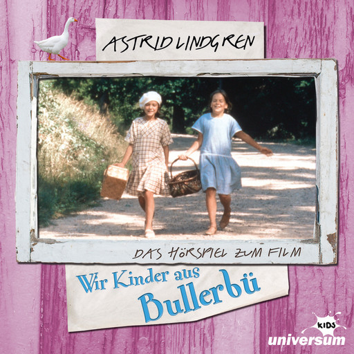 Astrid Lindgren - Wir Kinder aus Bullerbü, Astrid Lindgren
