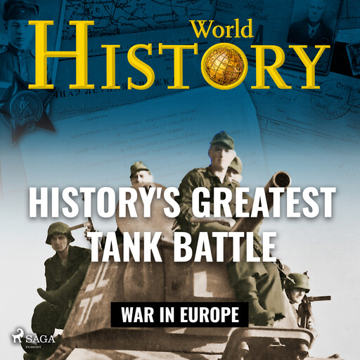 History's Greatest Tank Battle, History World