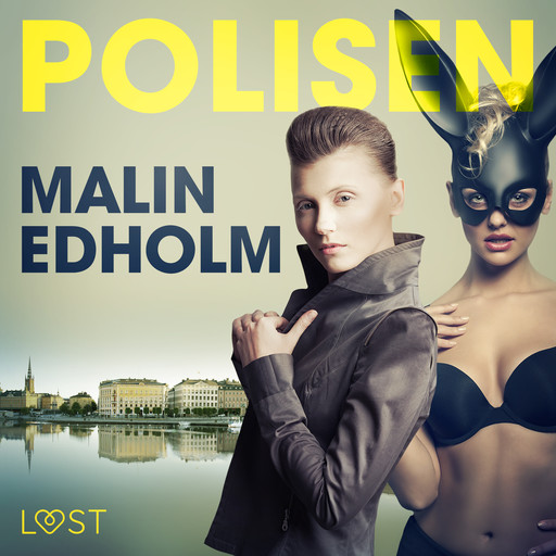 Polisen - erotisk novell, Malin Edholm