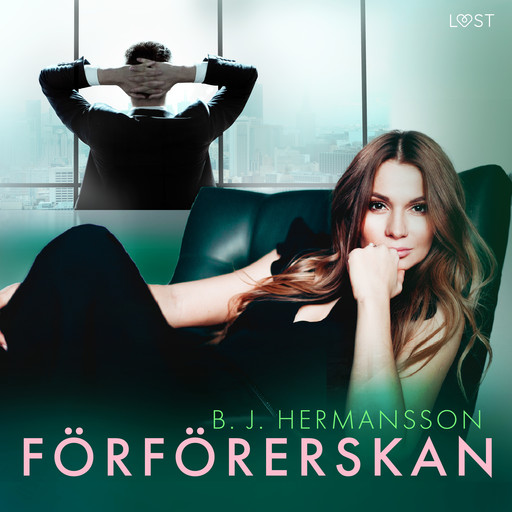 Förförerskan - erotisk novell, B.J. Hermansson