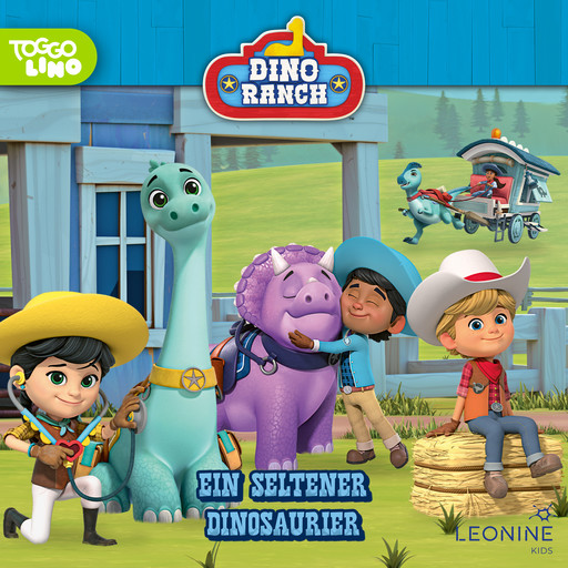Folge 25: Ein seltener Dinosaurier, Dino Ranch Hörspiel