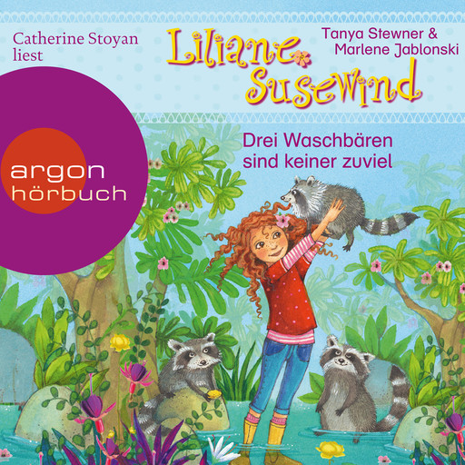 Drei Waschbären sind keiner zu viel - Liliane Susewind (Ungekürzte Lesung mit Musik), Tanya Stewner, Marlene Jablonski