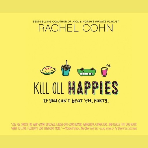 Kill All Happies, Rachel Cohn