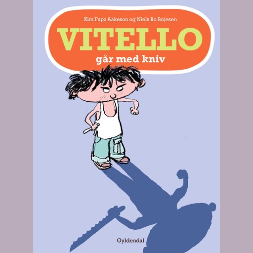 Vitello går med kniv, Kim Fupz Aakeson, Niels Bo Bojesen