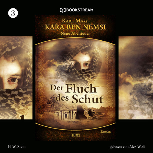 Der Fluch des Schut - Kara Ben Nemsi - Neue Abenteuer, Folge 3 (Ungekürzt), Karl May, H.W. Stein