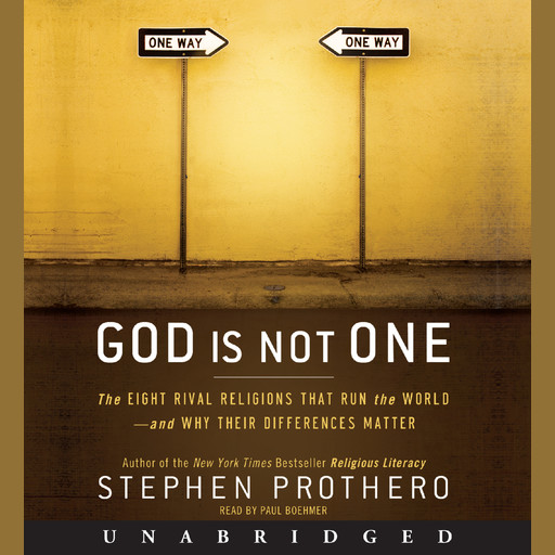 God Is Not One, Stephen Prothero