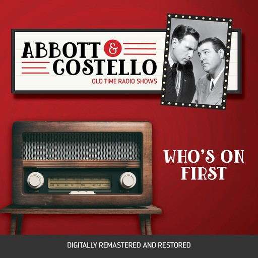 Abbott and Costello: Who's on First, John Grant, Bud Abbott, Lou Costello