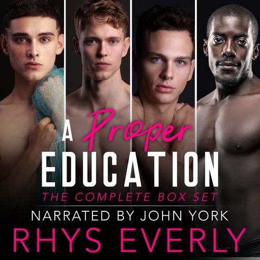 A Proper Education: The Complete Box Set, Rhys Everly