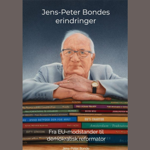 Jens-Peter Bondes erindringer, Jens-Peter Bonde
