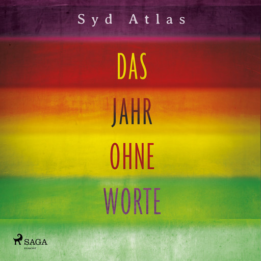 Das Jahr ohne Worte - Eine wahre Liebesgeschichte, Syd Atlas