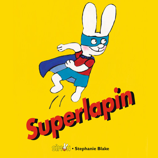 Superlapin, Stephanie Blake