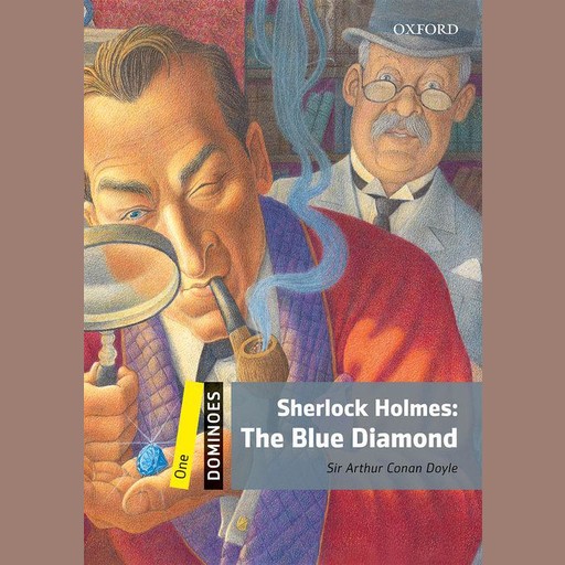 Sherlock Holmes: The Blue Diamond, Arthur Conan Doyle, Bill Bowler