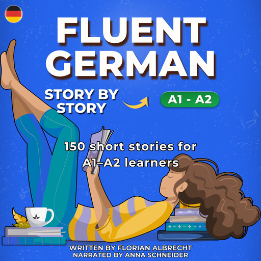 Fluent German, Story by Story, Florian Albrecht