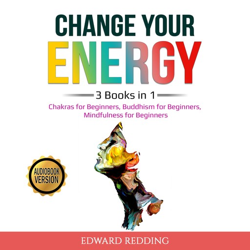 Change Your Energy, Edward Redding