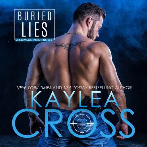 Buried Lies, Kaylea Cross