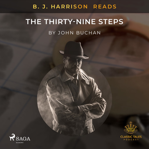 B. J. Harrison Reads The Thirty-Nine Steps, John Buchan