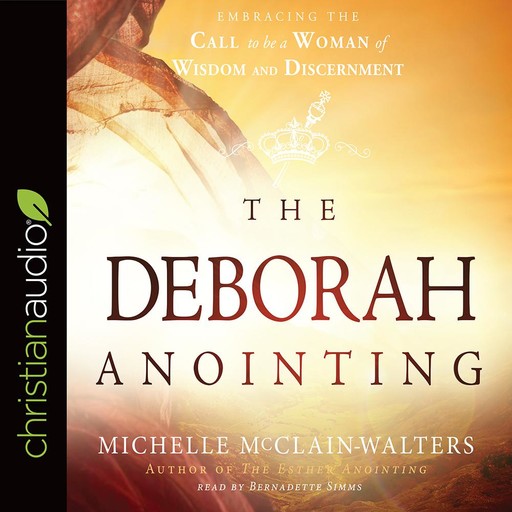 The Deborah Anointing, Michelle McClain-Walters