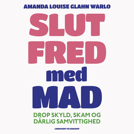 Slut fred med mad, Amanda Louise Glahn Warlo