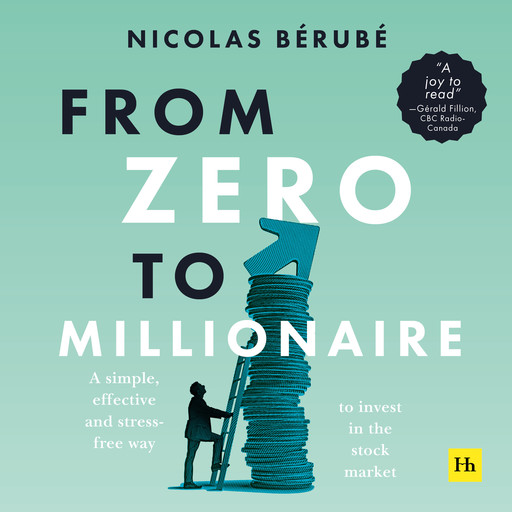 From Zero to Millionaire, Nicolas Bérubé