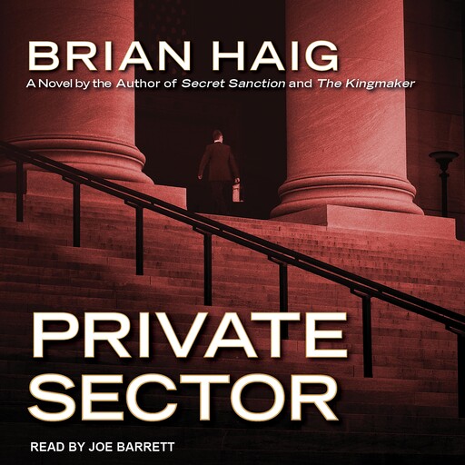 Private Sector, Brian Haig