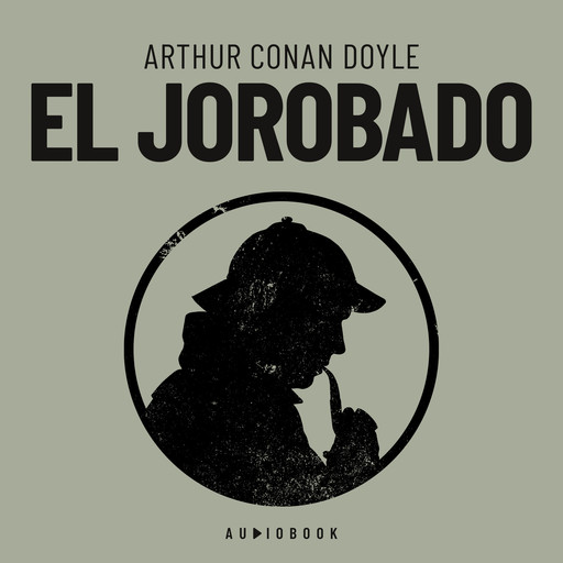El jorobado, Arthur Conan Doyle