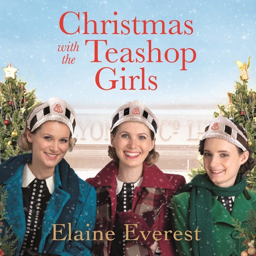 Christmas with the Teashop Girls, Elaine Everest