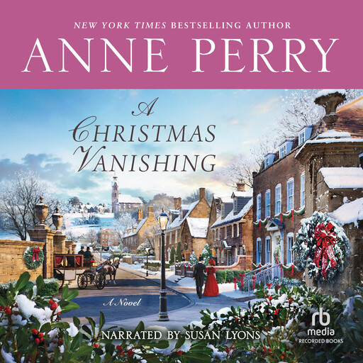 A Christmas Vanishing, Anne Perry