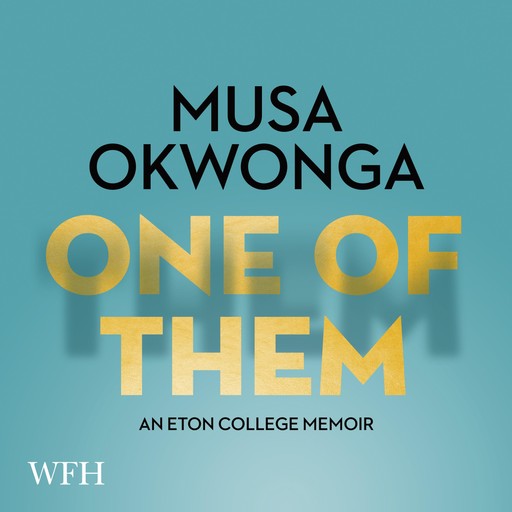 One of Them, Musa Okwonga