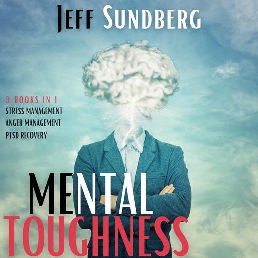 MENTAL TOUGHNESS, Jeff Sundberg