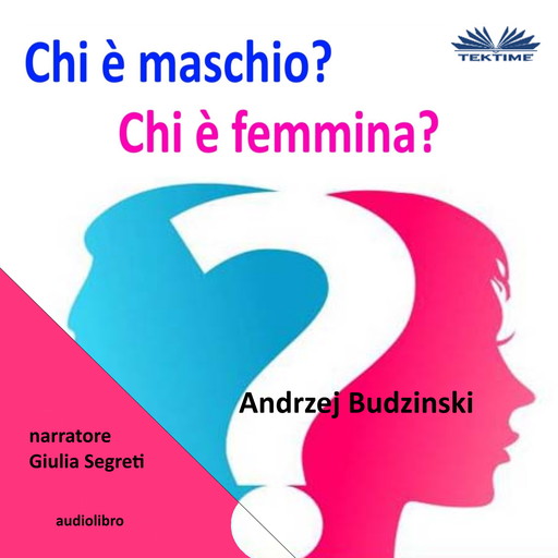 Chi È Maschio E Chi È Femmina?-Dibattito Con L'Omosessualità, Andrzej Budzinski