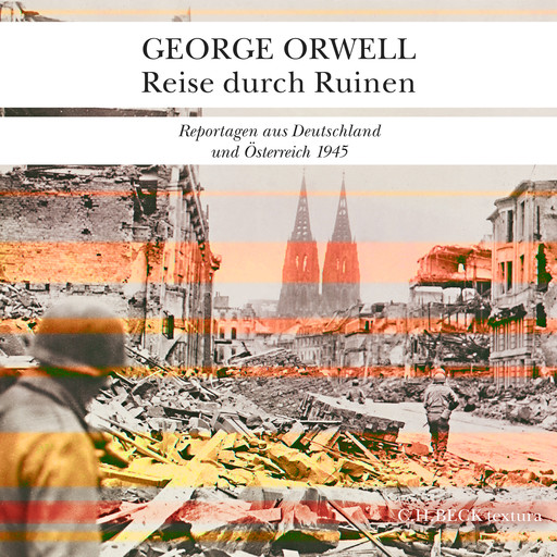 Reise durch Ruinen, George Orwell