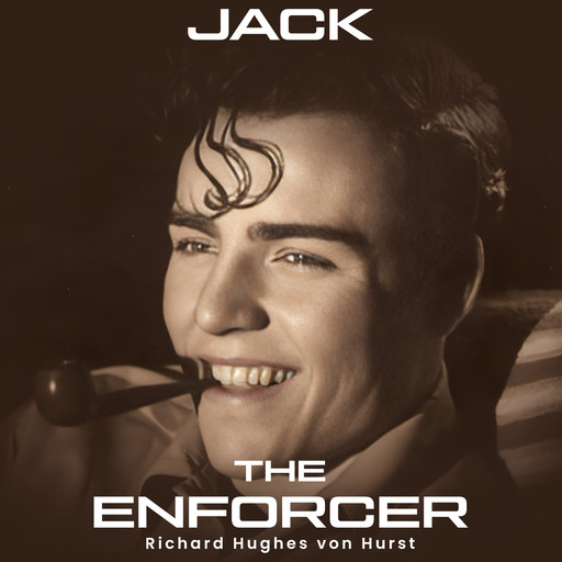 Jack The Enforcer, Richard Hughes von Hurst