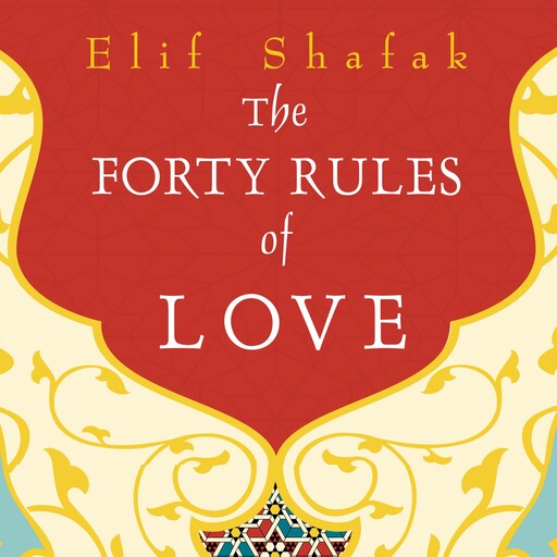 The Forty Rules of Love, Elif Shafak