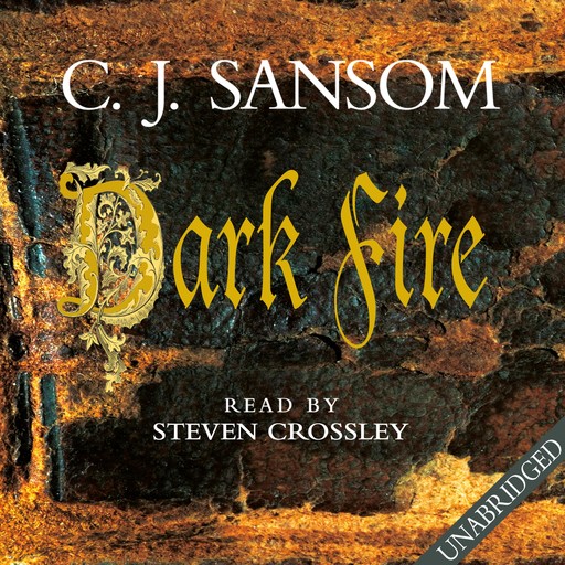 Dark Fire, C.J. Sansom
