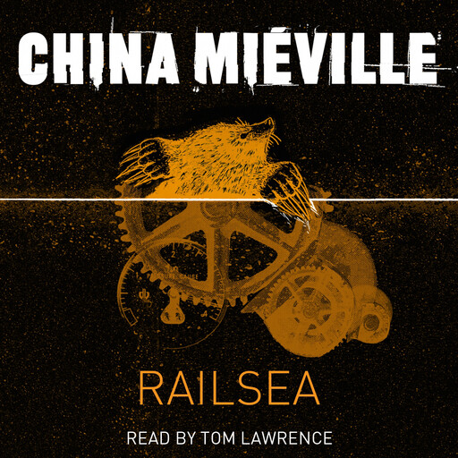 Railsea, China Mieville