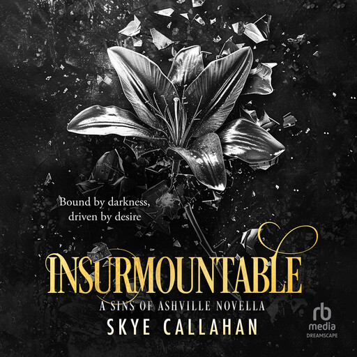 Insurmountable, Skye Callahan