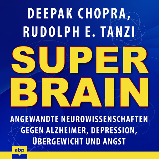 Super-Brain, Deepak Chopra, Rudolph Tanzi