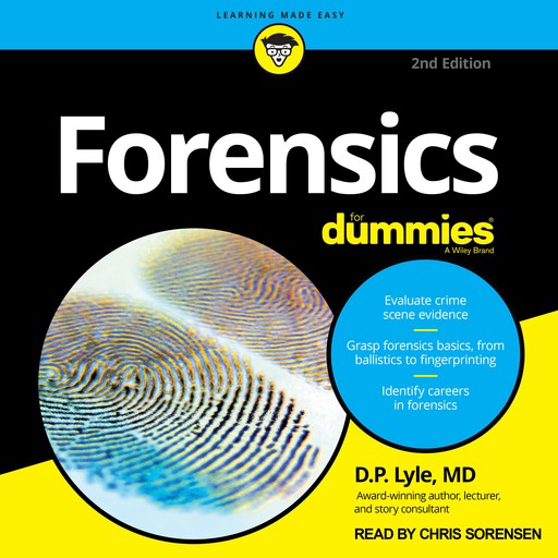 Forensics For Dummies, D.P. Lyle